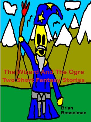cover image of The Wizard and the Ogre